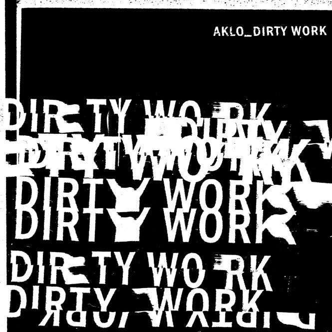 AKLO_DIRTYWORK_JK-1